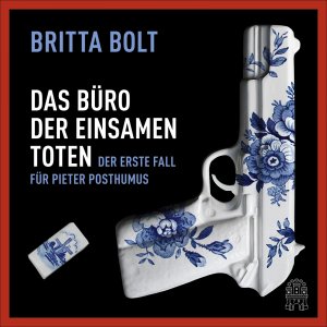 gebrauchtes Hörbuch – Britta Bolt – Das Büro der einsamen Toten - Der erste Fall für Pieter Posthumus