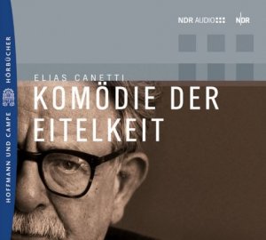 gebrauchtes Hörbuch – Elias Canetti – Komödie der Eitelkeit, 1 Audio-CD