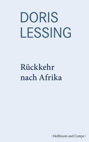 ISBN 9783455400694: Rückkehr nach Afrika - Werkauswahl Band 11 (noch original eingeschweißt)