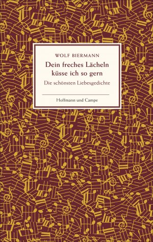 ISBN 9783455402889: Dein freches Lächeln küsse ich so gern - Die schönsten Liebesgedichte