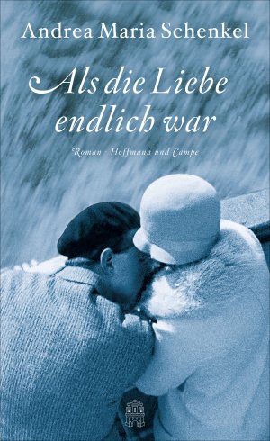 ISBN 9783455403824: Als die Liebe endlich war