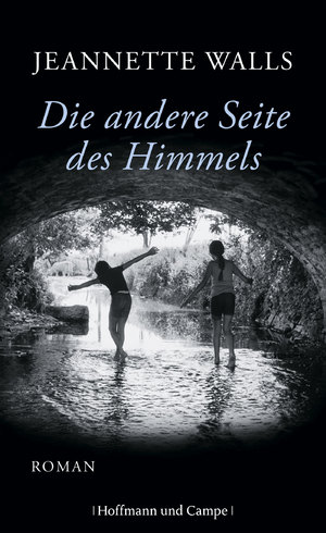 gebrauchtes Buch – Walls, Jeannette (Verfasser) – Die andere Seite des Himmels : Roman. Jeannette Walls. Aus dem Amerikan. von Ulrike Wasel und Klaus Timmermann