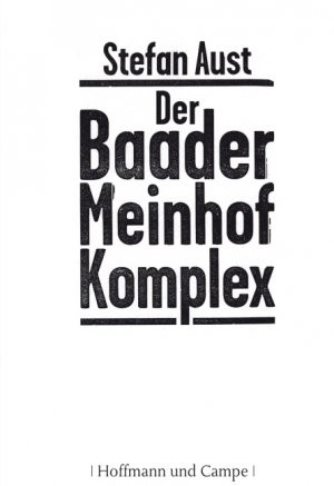 ISBN 9783455500295: Der Baader Meinhof Komplex