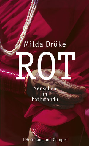 ISBN 9783455501582: Rot - Menschen in Kathmandu