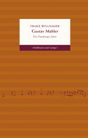 ISBN 9783455501964: Gustav Mahler - Die Hamburger Jahre