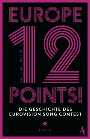 ISBN 9783455750171: Europe - 12 Points! - Die Geschichte des Eurovision Song Contest