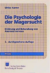 ISBN 9783456819549: Die Psychologie der Magersucht