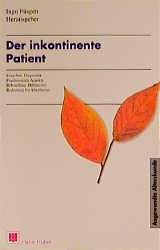 ISBN 9783456821481: Der inkontinente Patient