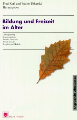 ISBN 9783456822983: Bildung und Freizeit im Alter