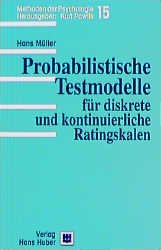 ISBN 9783456826455: Probabilistische Testmodelle für diskrete und kontinuierliche Ratingskalen – Einführung in die Item-Response-Theorie für abgestufte und kontinuierliche Items