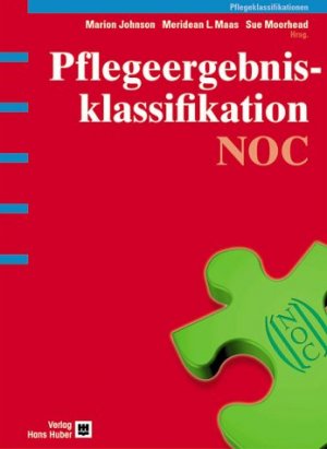 gebrauchtes Buch – Johnson, Marion; Maas – Pflegeergebnisklassifikation (NOC)