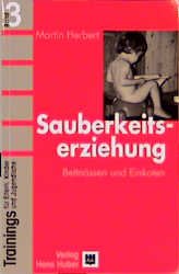 ISBN 9783456830735: Trainings für Eltern, Kinder und Jugendliche / Sauberkeitserziehung