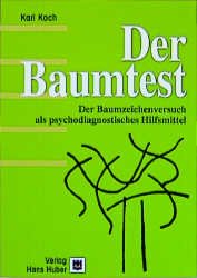 Karl Koch (Autor) - Der Baumtest: Der Baumzeichenversuch als psychodiagnostisches Hilfsmittel projektiver Test thematisches Zeichnen diagnostisches Hilfsmittel Schulpsychologie Psychiatrie Heilpdagogik Persnlichkeit Empfindungen Gefhle Reaktionen Heilpdagoge Entwicklungsstand Entwicklungstes Baumzeichnung Intelligenz Projektion Persnlichkeitstest Leistungstests Psychotests Testleiter Zeichen-Tests Ausdruckspsychologie psychologische Diagnosemethode Kulturgeschichte der Symbolik des Baumes differenzierte Deutungsmodelle Baumzeichnungen PsychodiagnostikumPsychologie Persnlichkeitstheorien