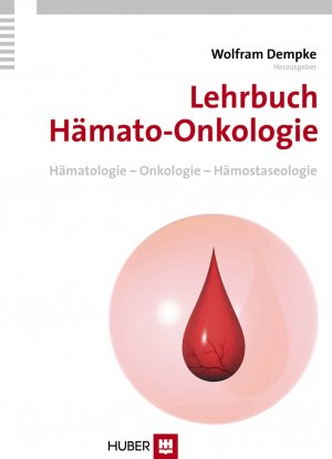 ISBN 9783456838359: Lehrbuch Hämato-Onkologie: Hämatologie - Onkologie - Hämostaseologie Hämatologie - Onkologie - Hämostaseologie