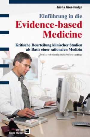 ISBN 9783456839264: Einführung in die Evidence-based Medicine – Kritische Beurteilung klinischer Studien als Basis einer rationalen Medizin