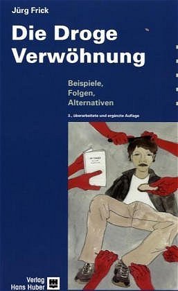 ISBN 9783456841717: Die Droge Verwöhnung – Beispiele, Folgen, Alternativen