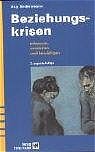 ISBN 9783456841779: Beziehungskrisen – erkennen, verstehen und bewältigen