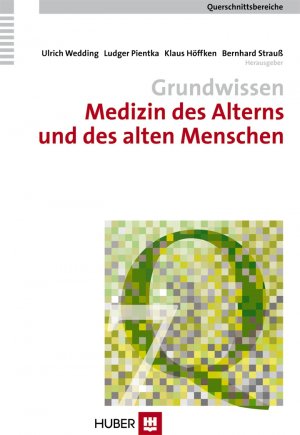 ISBN 9783456842264: Querschnittsbereiche / Grundwissen Medizin des Alterns und des alten Menschen