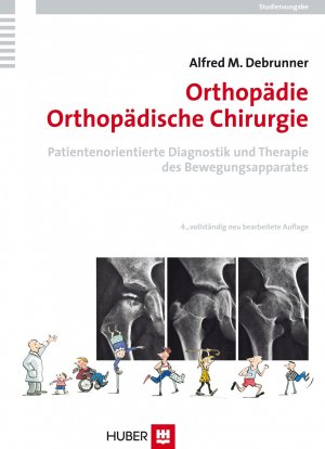 ISBN 9783456842707: Orthopädie /Orhopädische Chirurgie - Patientenorientierte Diagnostik und Therapie des Bewegungsapparates