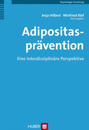 ISBN 9783456843247: Adipositasprävention - Eine interdisziplinäre Perspektive