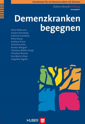 ISBN 9783456843957: Demenzkranken begegnen. Gemeinsam für ein besseres Leben mit Demenz, Bd. 4