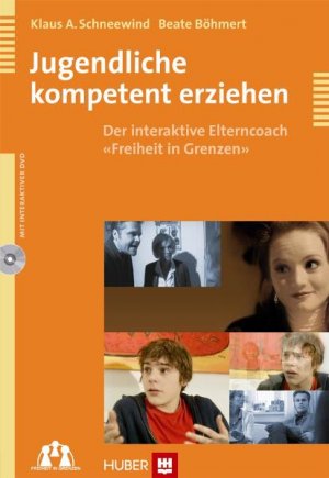 ISBN 9783456845869: Jugendliche kompetent erziehen - Der interaktive Elterncoach 'Freiheit in Grenzen' mit   DVD