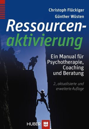 ISBN 9783456850924: Ressourcenaktivierung – Ein Manual für Psychotherapie, Coaching und Beratung