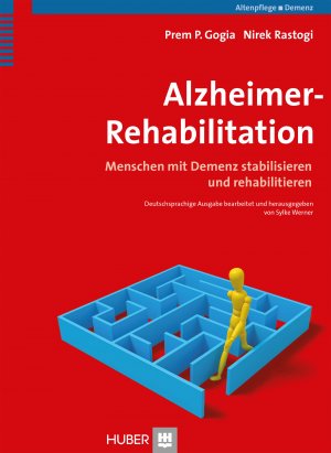 ISBN 9783456852874: Alzheimer-Rehabilitation – Menschen mit Demenz stabilisieren und rehabilitieren