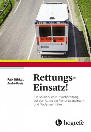 ISBN 9783456855387: Rettungs-Einsatz! - Ein Spielebuch zur Vorbereitung auf den Alltag als Rettungsassistent und Notfallsanitäter