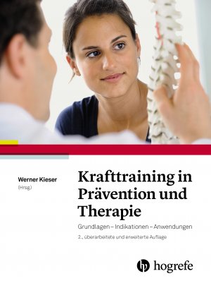 ISBN 9783456855547: Krafttraining in Prävention und Therapie – Grundlagen – Indikationen – Anwendungen