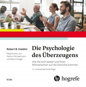 ISBN 9783456858920: Die Psychologie des Überzeugens – Hörbuch - Wie Sie sich selbst und Ihren Mitmenschen auf die Schliche kommen