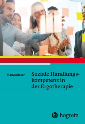 ISBN 9783456859040: Soziale Handlungskompetenz in der Ergotherapie - Konzept und Erfassung