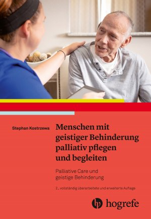 ISBN 9783456859545: Menschen mit geistiger Behinderung palliativ pflegen und begleiten - Palliative Care und geistige Behinderung