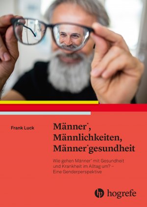 ISBN 9783456861333: Männer*, Männlichkeiten, Männer*gesundheit - Wie gehen Männer* mit Gesundheit im Alltag um? - Eine Genderpespektive