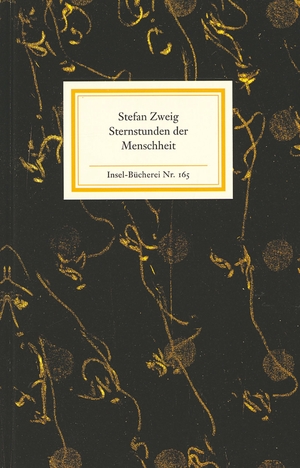 ISBN 9783458081654: Sternstunden der Menschheit – Fünf historische Miniaturen