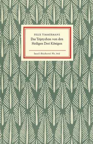 ISBN 9783458083627: Das Triptychon von den Heiligen Drei Königen. Insel-Bücherei Nr. 362