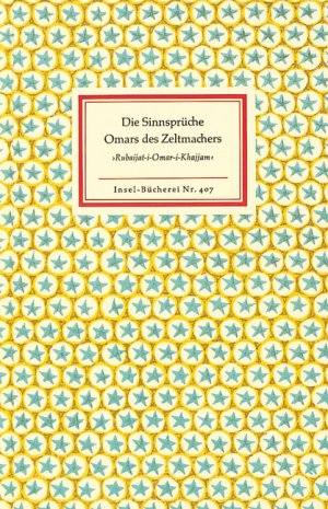 ISBN 9783458084075: Die Sinnsprüche Omars des Zeltmachers (Insel Bücherei)