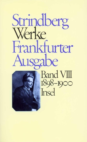 gebrauchtes Buch – Pasche, Wolfgang  – Strindberg, August : Werke in zeitlicher Folge : Bände 8., 1898 - 1900 : Band 1 und 2.