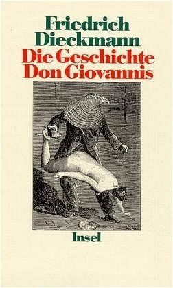 ISBN 9783458161141: Die Geschichte Don Giovannis – Werdegang eines erotischen Anarchisten