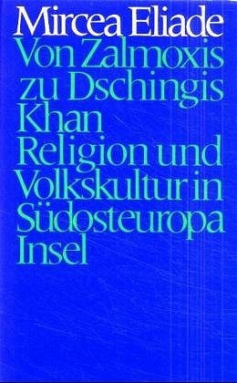 ISBN 9783458161158: Von Zalmoxis bis Dschingis Khan