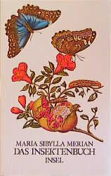 gebrauchtes Buch – Merian, Maria S – Das Insektenbuch