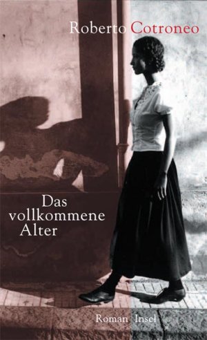 ISBN 9783458170068: Das vollkommene Alter: Roman