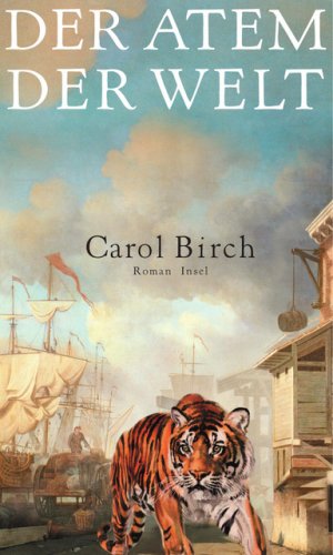 gebrauchtes Buch – Carol Birch – Der Atem der Welt: Roman