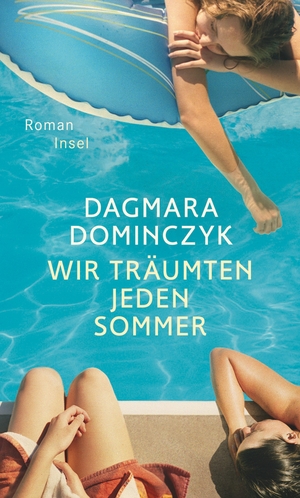 ISBN 9783458175940: Wir träumten jeden Sommer – Roman