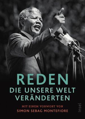 gebrauchtes Buch – Bischoff, Michael  – Reden, die unsere Welt veränderten. - Mit einer Einführung von Simon Sebag Montefiore.