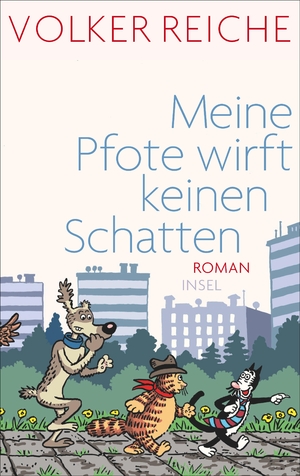 gebrauchtes Buch – Volker Reiche – Meine Pfote wirft keinen Schatten