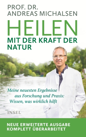 ISBN 9783458178736: Heilen mit der Kraft der Natur: Erweiterte Neuausgabe