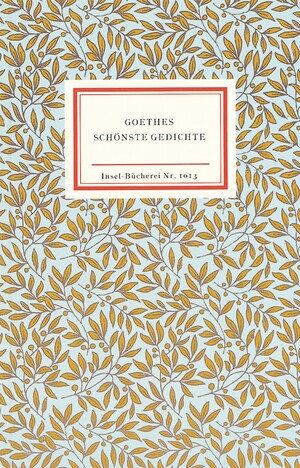 gebrauchtes Buch – Schmidt, Jochen und Johann Wolfgang Goethe – Goethes schönste Gedichte (Insel-Bücherei) hrsg. von Jochen Schmidt