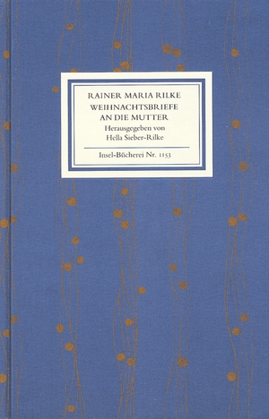 gebrauchtes Buch – Rilke, Rainer Maria – Weihnachtsbriefe an die Mutter