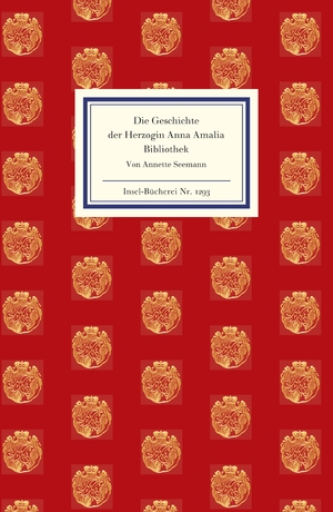 ISBN 9783458192930: Die Geschichte der Herzogin Anna Amalia Bibliothek.